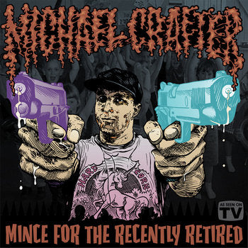 Michael Crafter - Mince for the Recently Retired LP