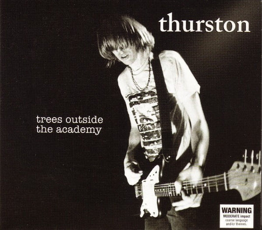Thurston Moore - Trees Outside the Academy CD