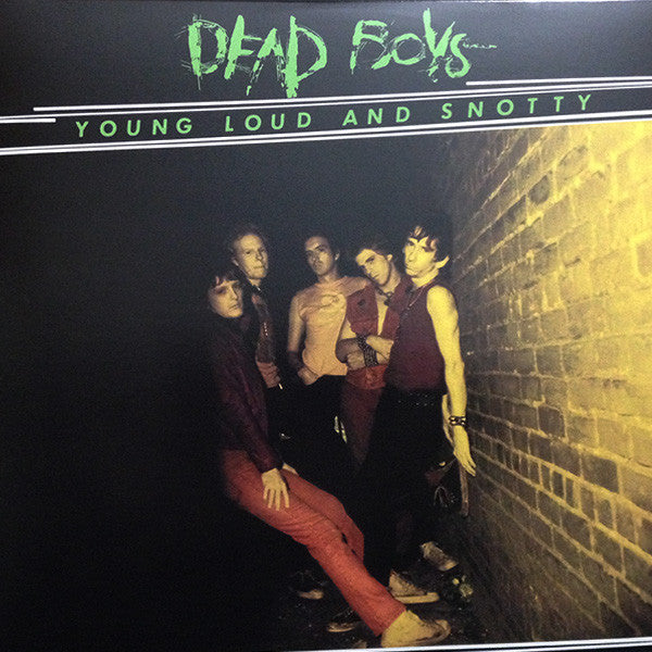 Dead Boys - Young Loud and Snotty LP