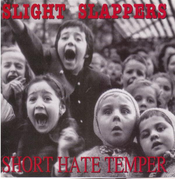 Slight Slappers / Short Hate Temper split LP