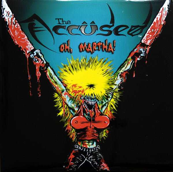 The Accused - Oh Martha! LP