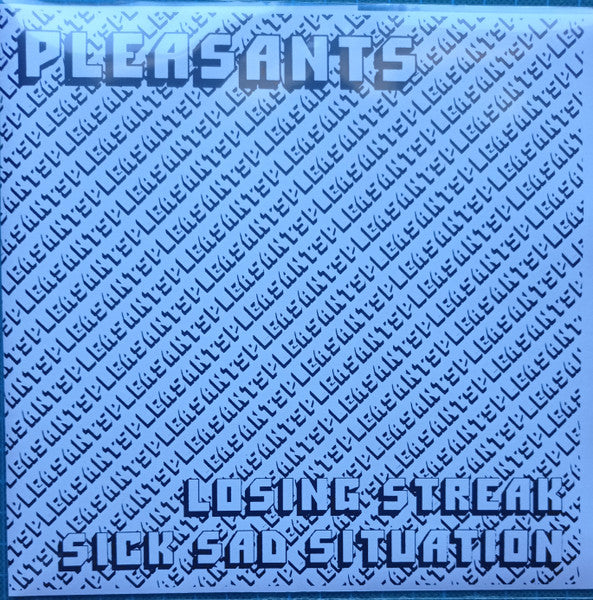 Pleasants - Losing Streak 7"