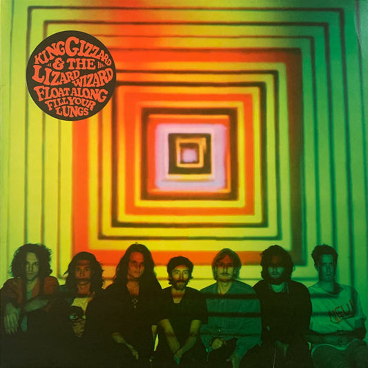 King Gizzard & The Lizard Wizard - Float Along Fill Your Lungs LP