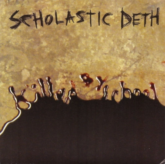 Scholastic Deth - Killed by School 7" EP